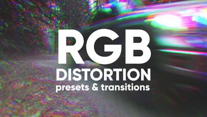 RGB Distortion Presets And Transitions: Premiere Pro Presets