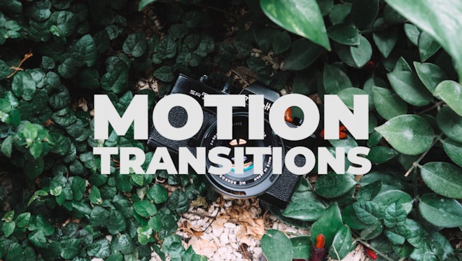 Motion Transitions: Premiere Pro Presets