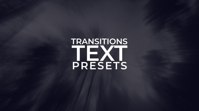 Text Transitions Presets: After Effects Presets