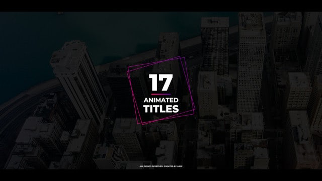 17 Animated Titles: Motion Graphics Templates