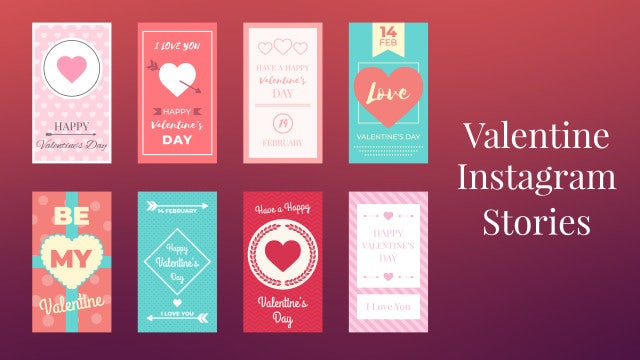 Valentine Instagram Stories: After Effects Templates