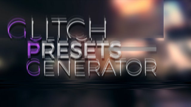 Glitch Generator Presets: Premiere Pro Presets