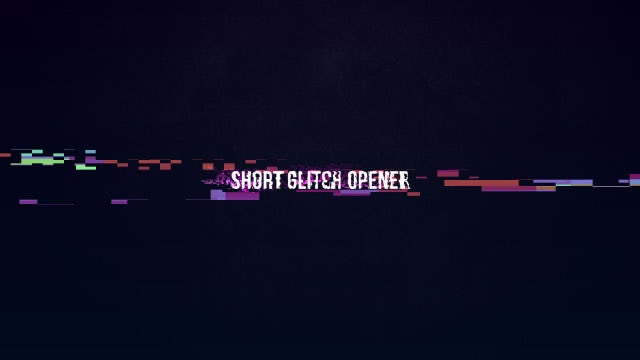 Short Glitch Opener: Premiere Pro Templates