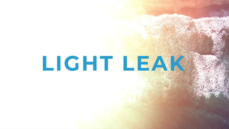 Luminous: Light Leak: Transitions