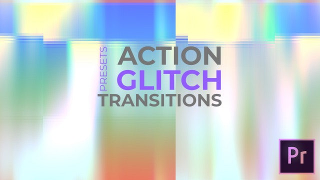 Action Glitch Transitions: Premiere Pro Presets