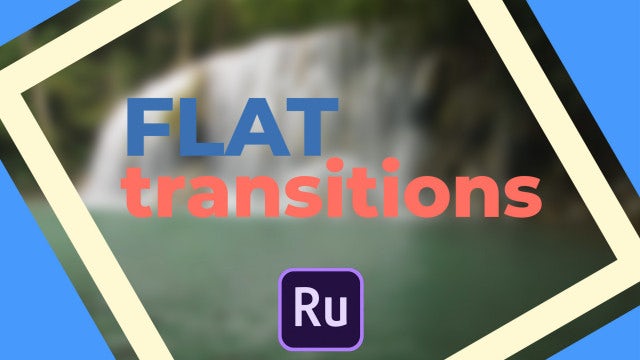 Flat Transitions: Premiere Rush Templates