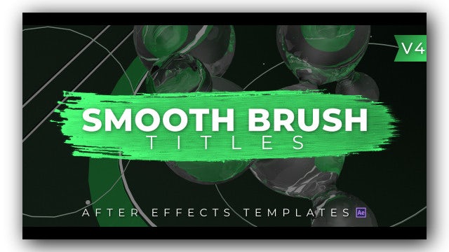 Smooth Brush Titles V4: After Effects Templates