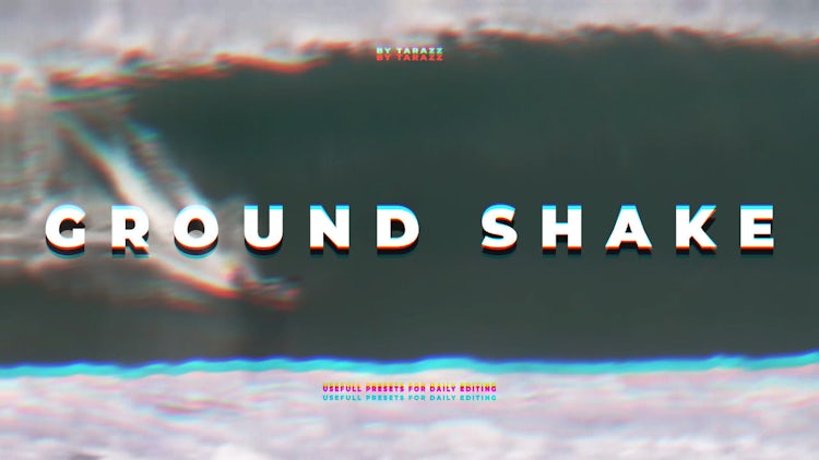 Ground Shake - Premiere Pro Presets | Motion Array