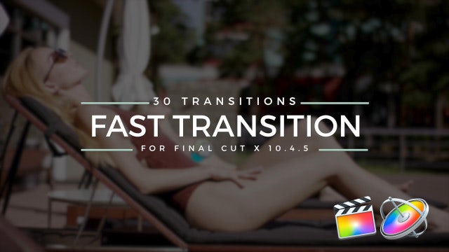 Fast Transitions: Final Cut Pro Templates