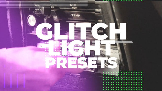 Glitch Light Presets: Premiere Pro Presets