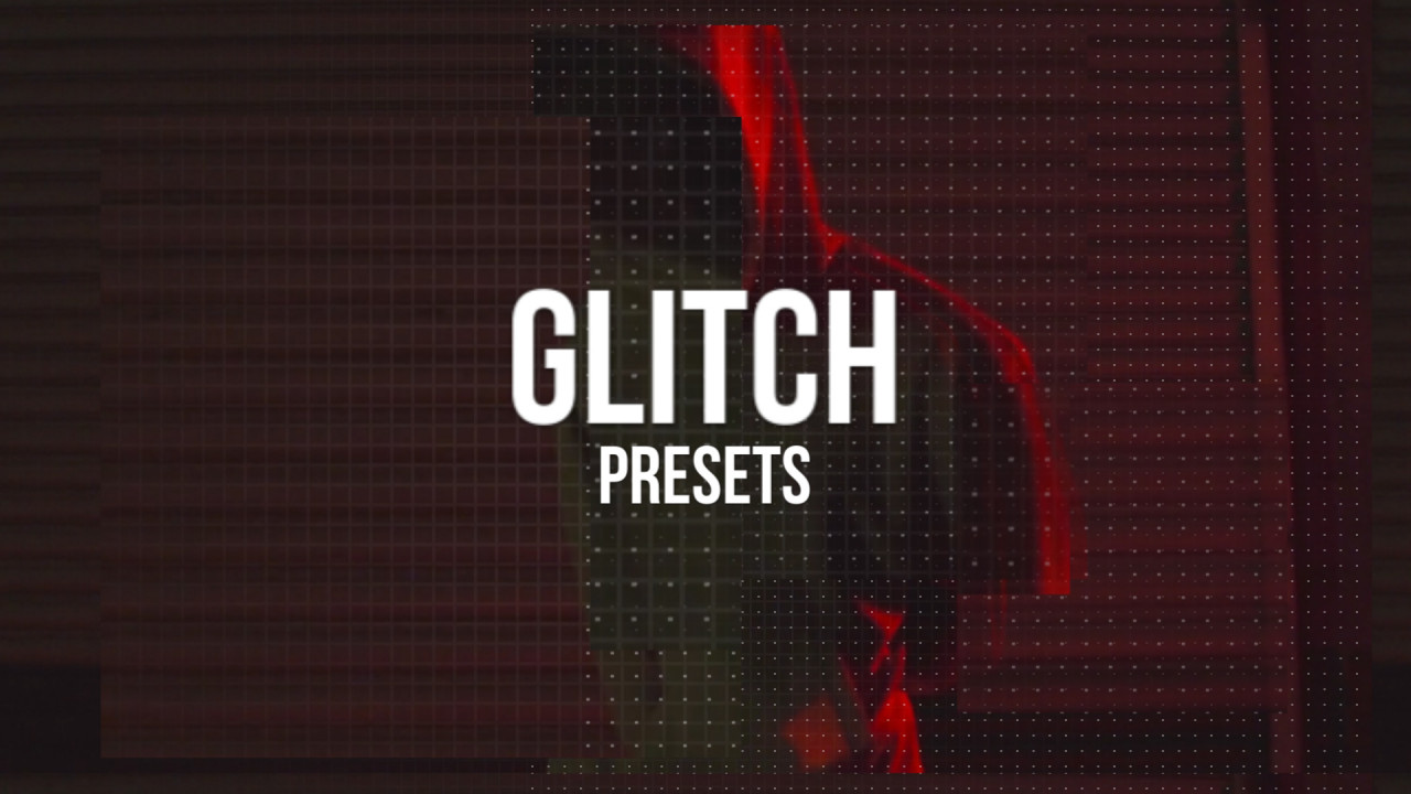 Glitch Presets Premiere Pro Presets Motion Array