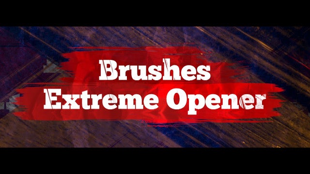 Brushes Extreme Opener: Premiere Pro Templates