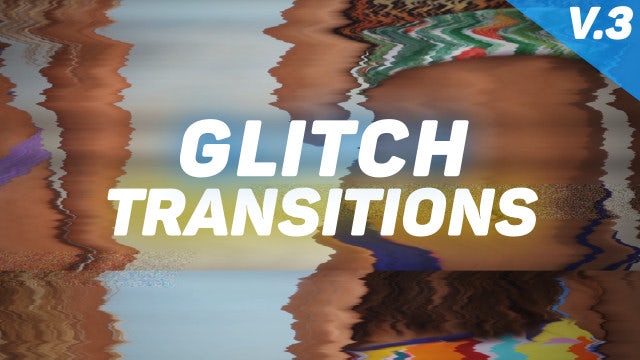 Glitch Transitions Presets V3: Premiere Pro Presets