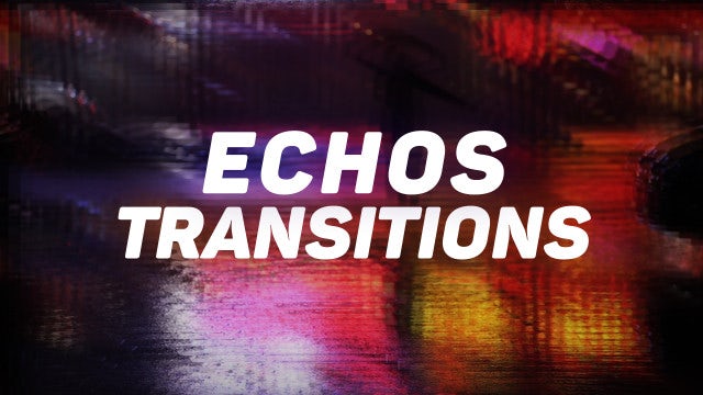 Echos Transitions Presets V1: Premiere Pro Presets