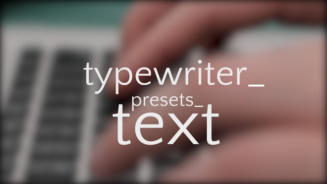 Typewriter Text Presets - After Effects Presets | Motion Array