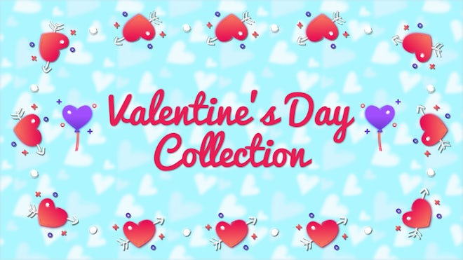 Valentine's Day Collection.