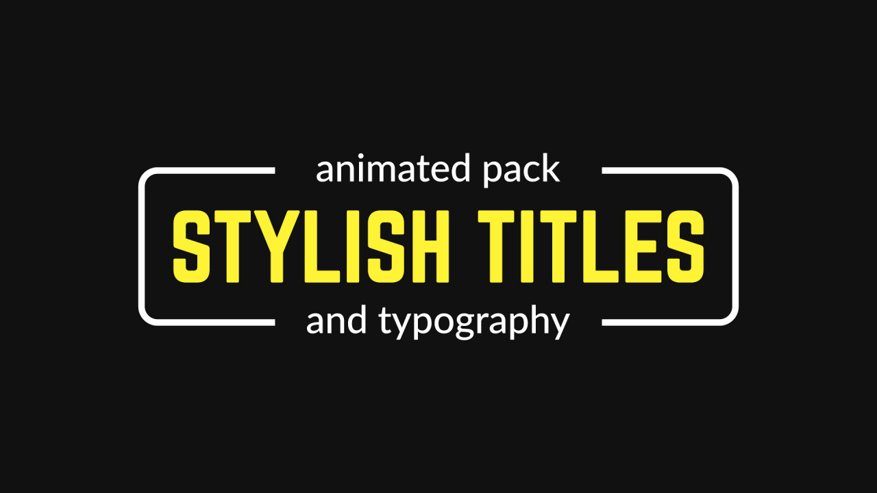 10 Stylish Titles - Motion Graphics Templates | Motion Array