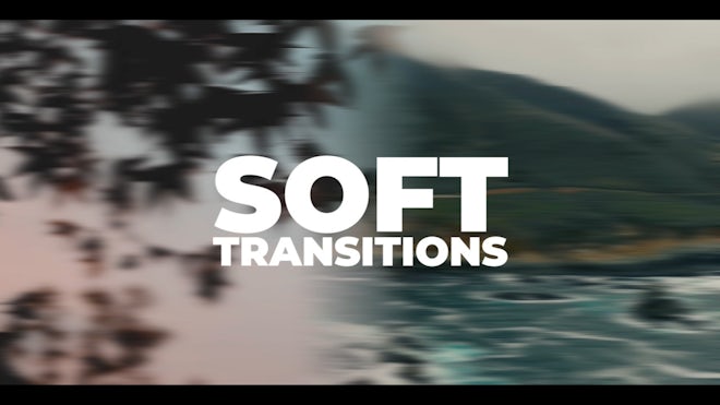 Soft Transitions - Premiere Pro Presets