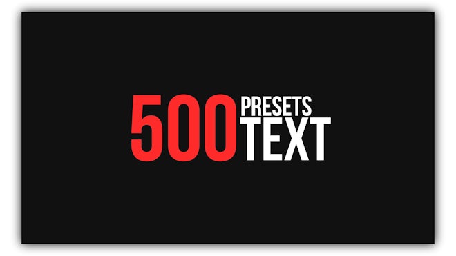 500 Text Animation Pack - After Effects Presets | Motion Array